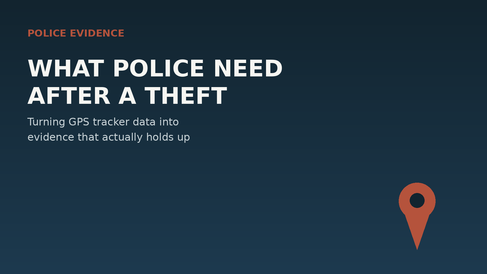Your Car Was Stolen. Here's the GPS Evidence Police Actually Need.