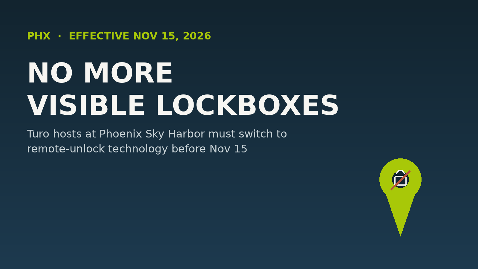 Turo lockbox ban at PHX airport -- switch to remote-unlock technology by Nov 15