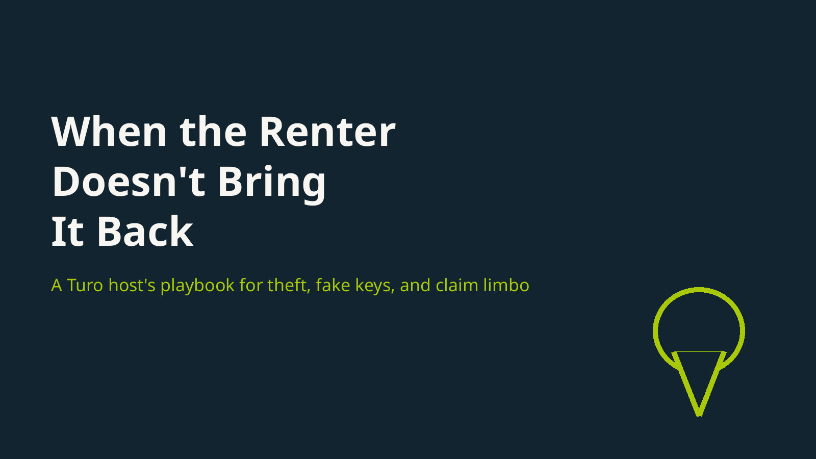 A Turo host's playbook for renter theft, fake keys, and claim limbo